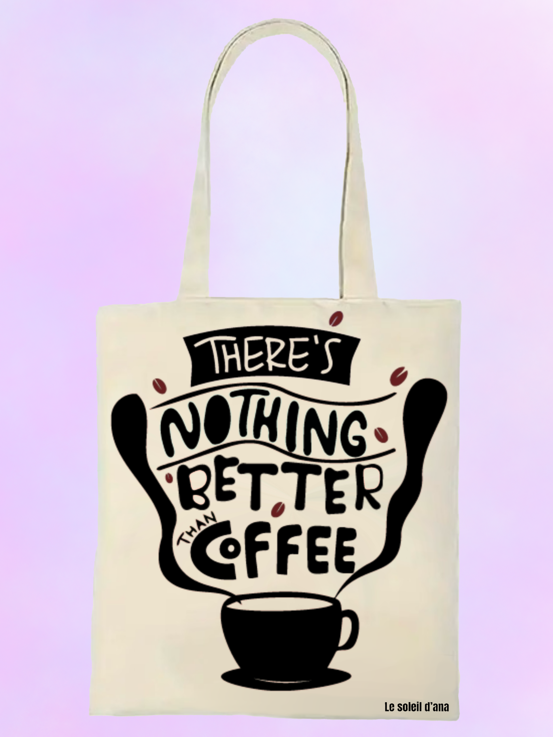 There's nothing better than coffee