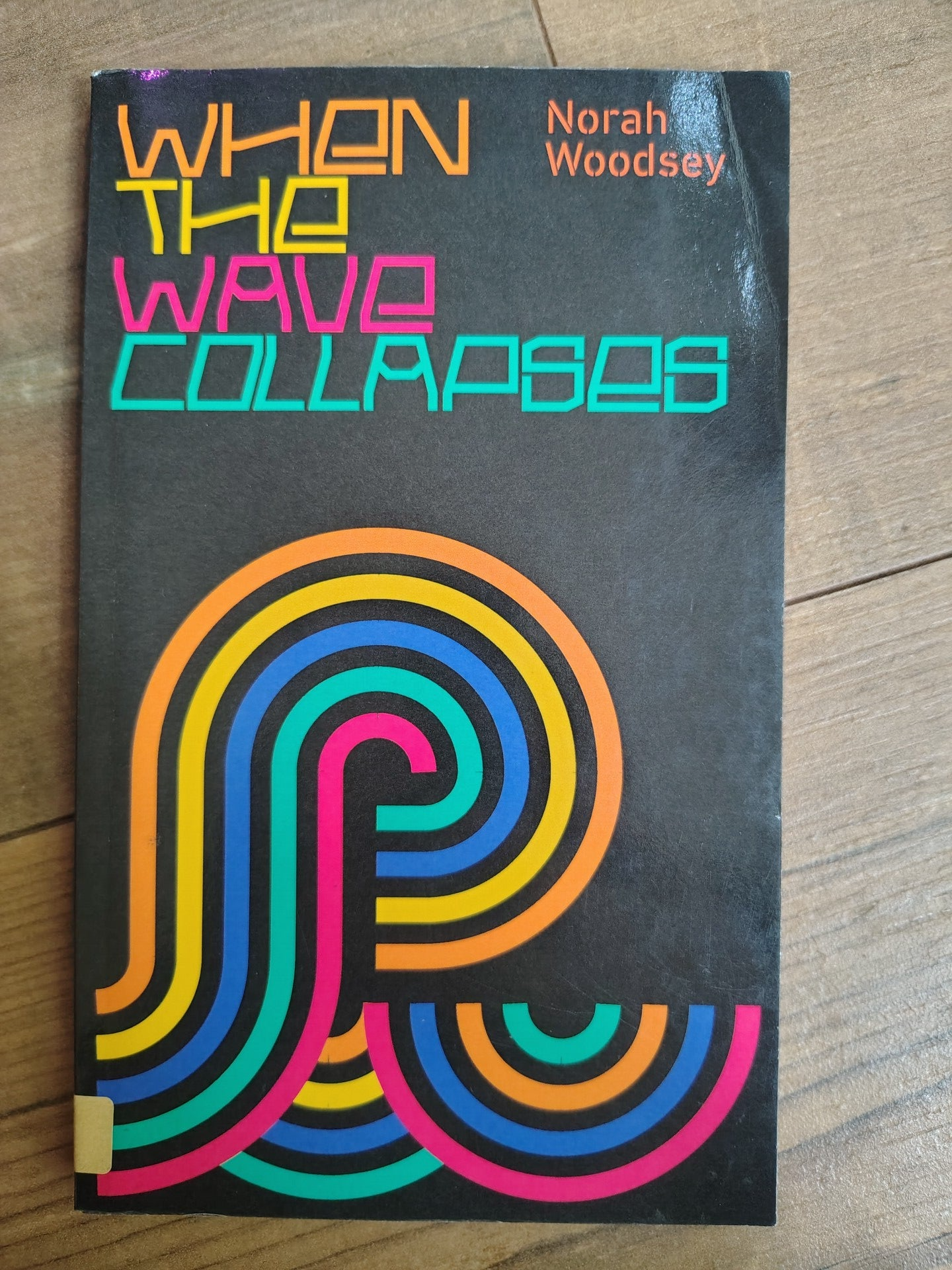 When the Wave Collapses - N. Woodsey
