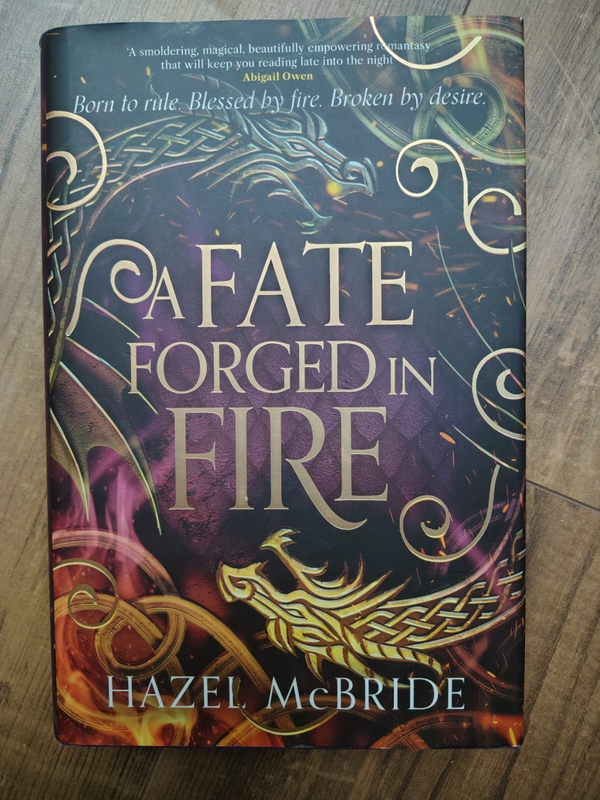 A Fate Forged in Fire - H. McBride