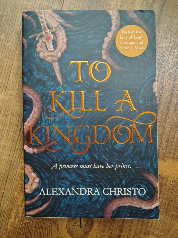 To Kill A Kingdom - A. Christo