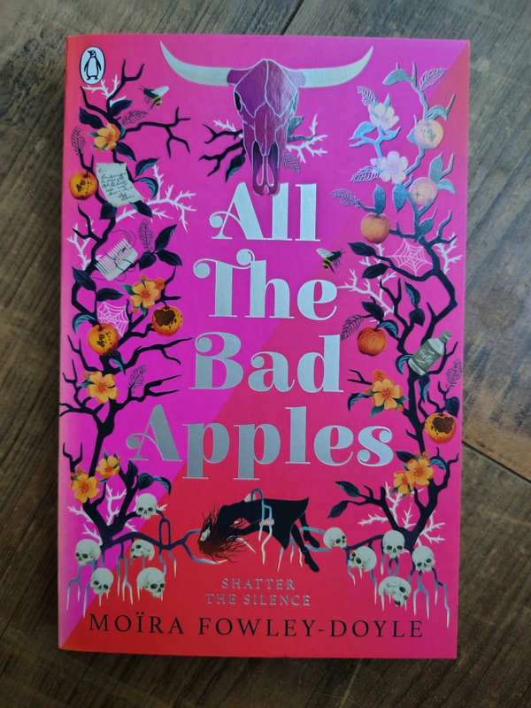 All the Bad Apples - M. Fowley-Doyle