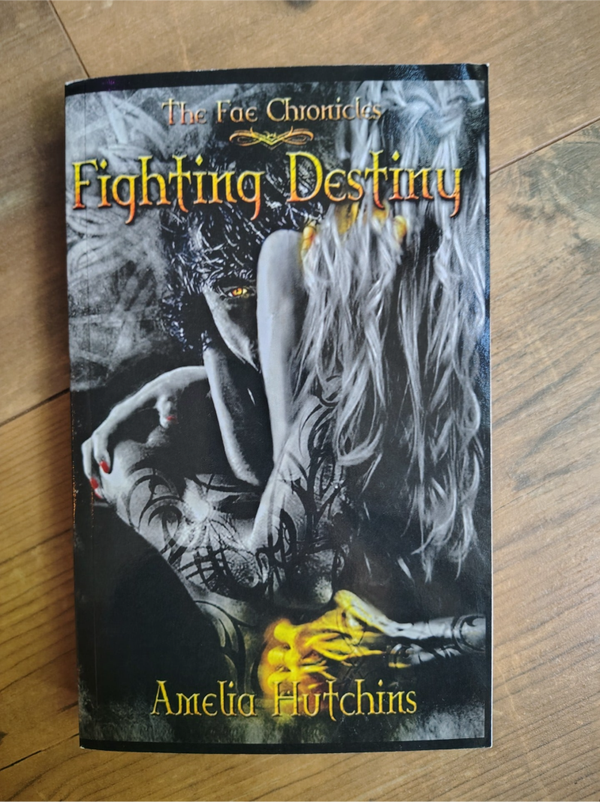 Fighting Destiny - A. Hutchins