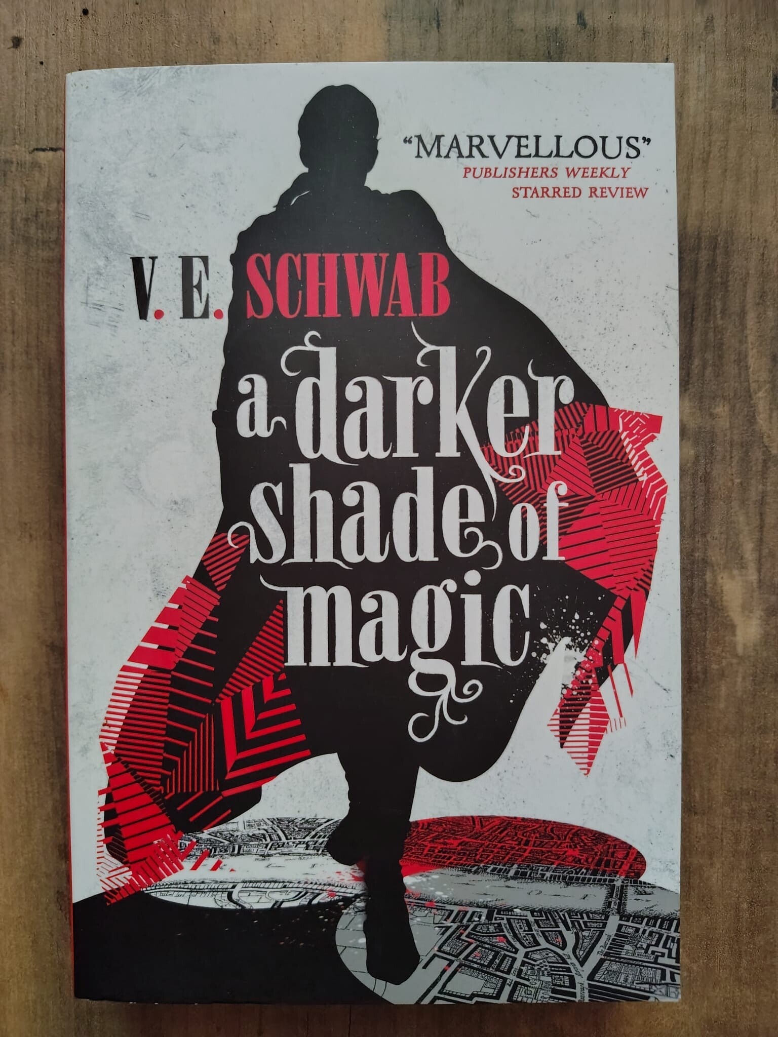 A Darker shade of Magic - V. E. Schwab