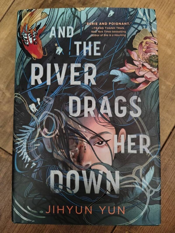 And the River Drags her Down - J. Yun