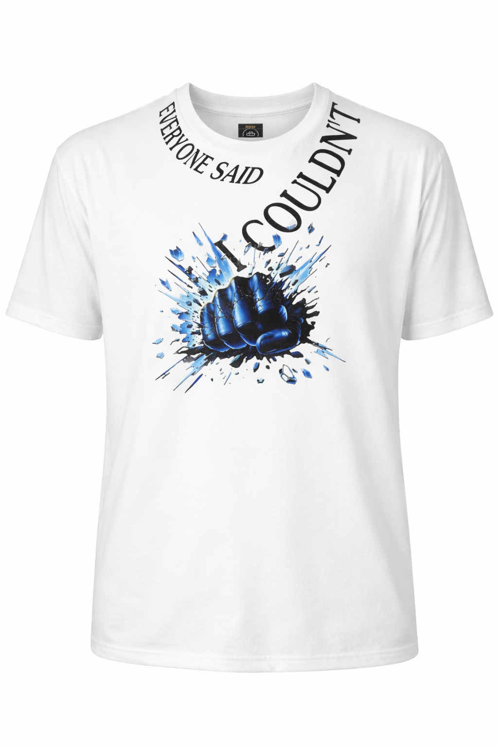 Everyone Said I Couldn't: Comfort Colors® 1717 Tee