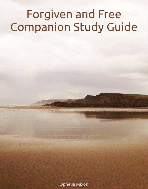 Forgiven and Free Companion Study Guide