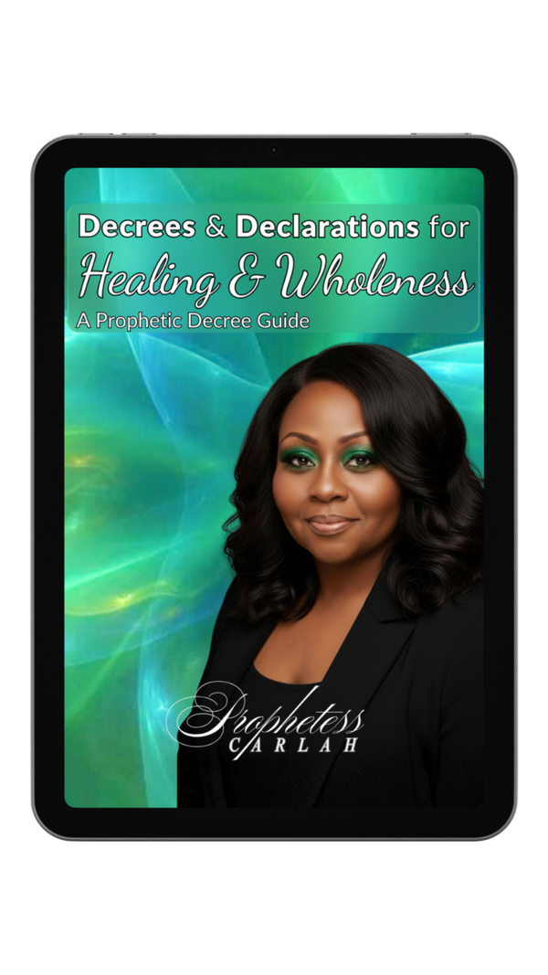 Test Decrees & Declarations for Healing & Wholeness (A Prophetic Decree Guide)