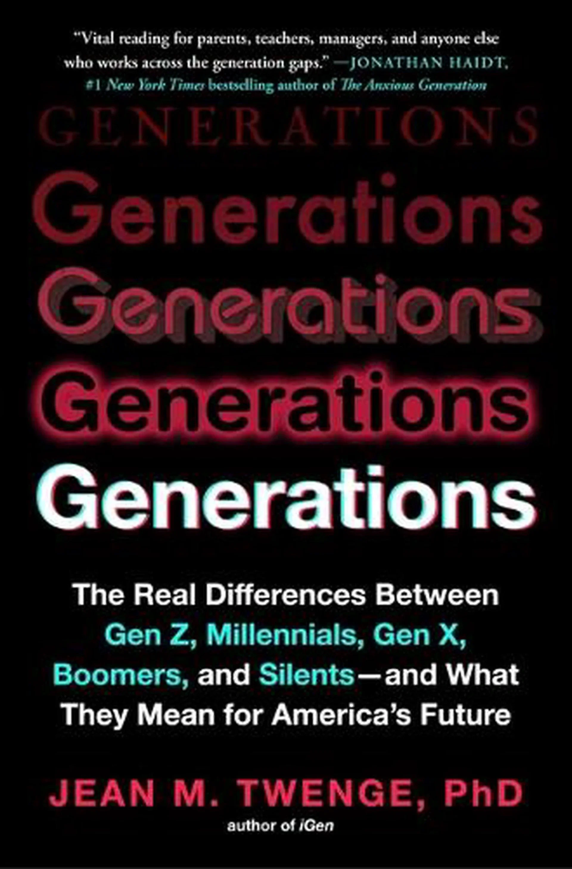 "Generations" by Jean.M.Twenge,Phd