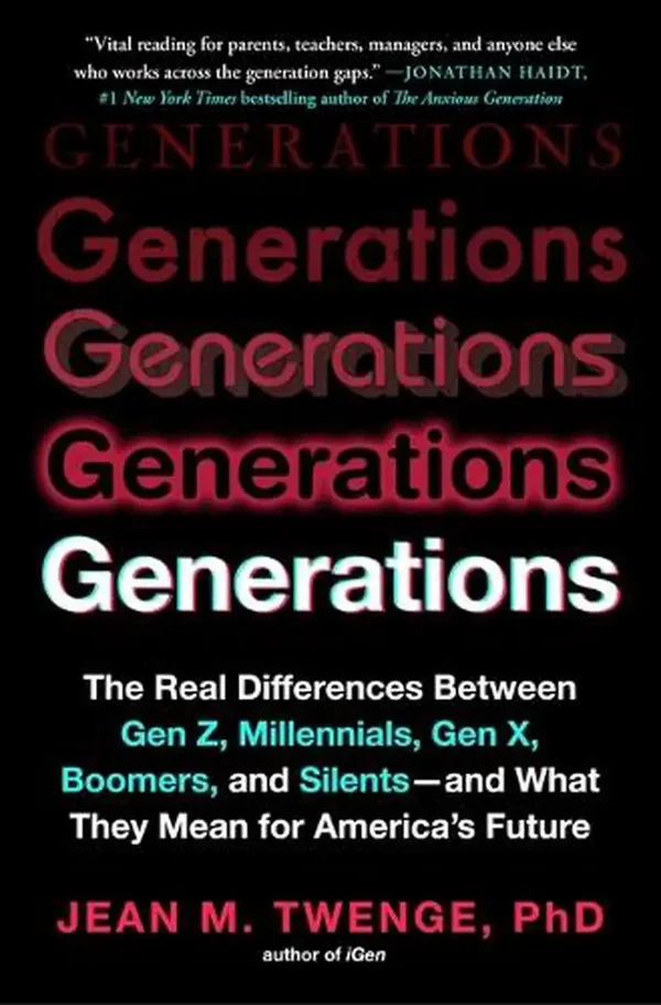 "Generations" by Jean.M.Twenge,Phd