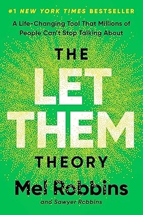 "The Let Them Theory" by Mel Robbins