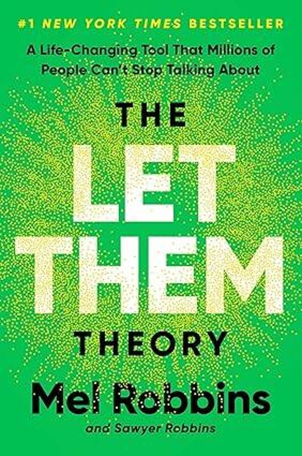 "The Let Them Theory" by Mel Robbins