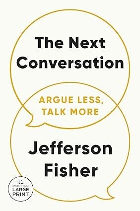 "The Next Conversation" by Jefferson Fisher
