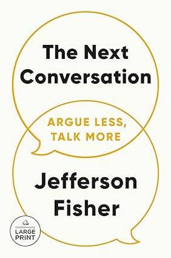 "The Next Conversation" by Jefferson Fisher