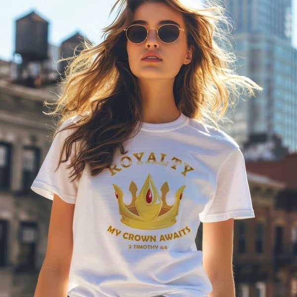 Royalty My Crown Awaits - T-Shirt