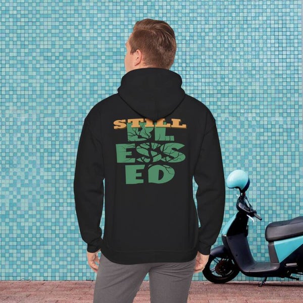 Still Blessed - Hoodie