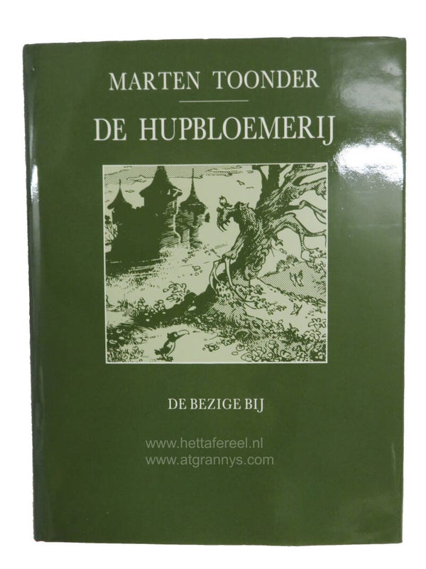 Marten Toonder - De Hupbloemerij
