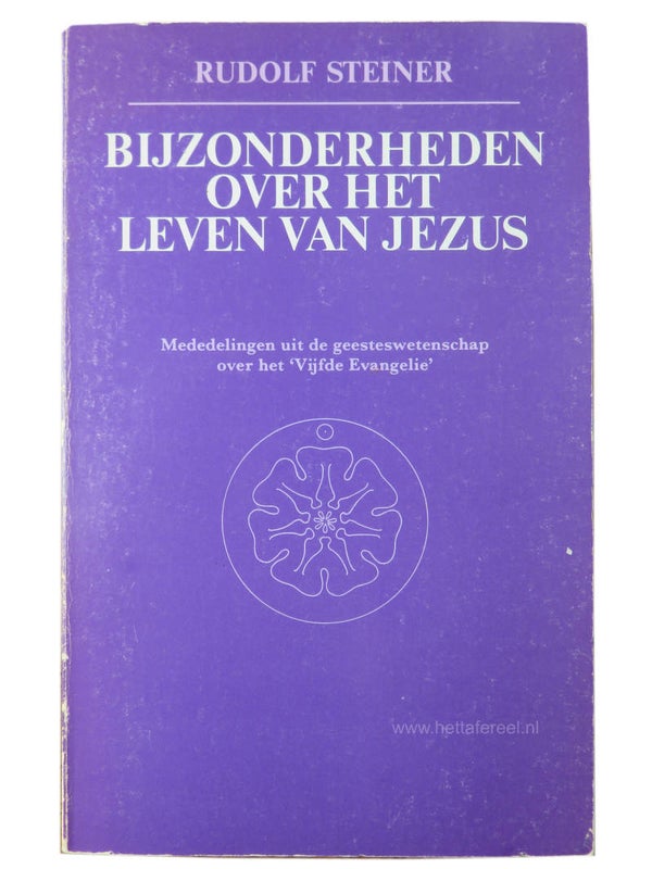 R. Steiner - Bijzonderheden over het leven van Jezus