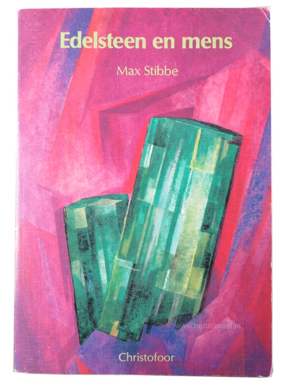 M. Stibbe - Edelsteen en mens