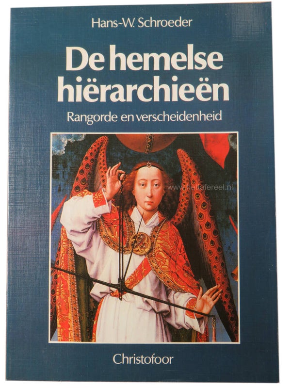 Hans W. Schroeder - De hemelse hiërarchieën
