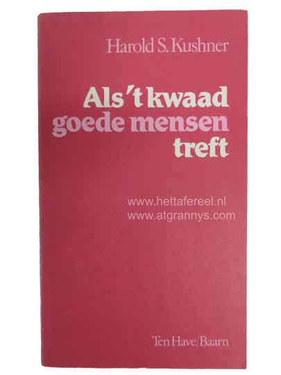 H. Kushner - Als het kwaad goede mensen treft