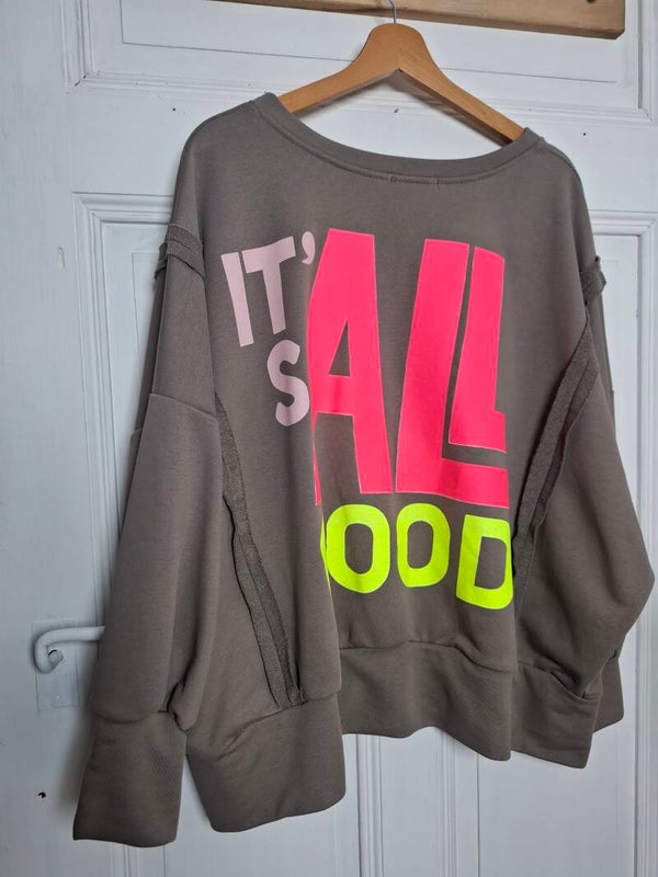 OVERSIZE Sweater IT´S ALL GOOD taupe