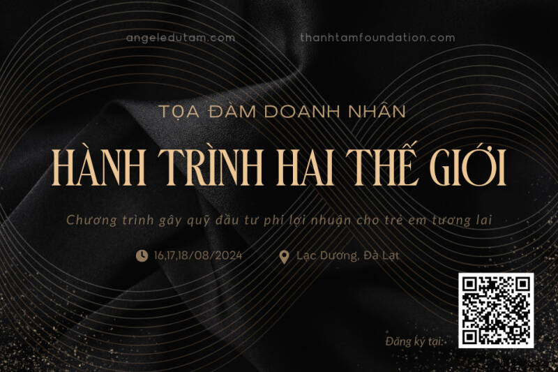 những buổi Tọa Đàm Cùng Doanh Nhân - Hành Trình Hai Thế Giới Cùng Trần Hà Tâm