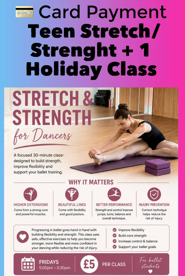 Bank Transfer Payment Teens stretch and strength July 2026 INCLUDES 1 holiday class