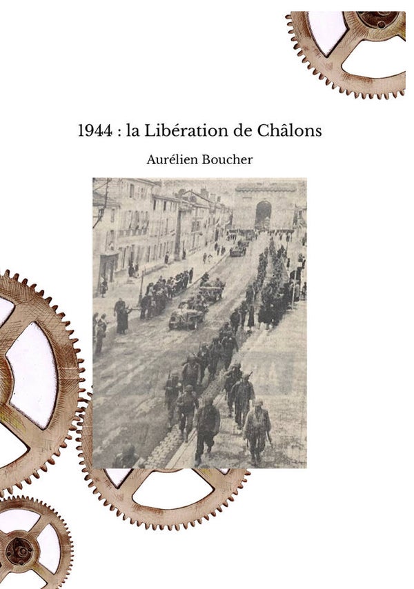 1944 : la Libération de Châlons