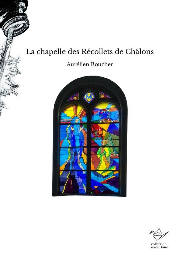 La chapelle des Récollets de Châlons