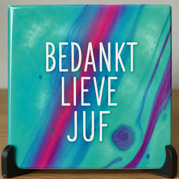Tegel bedankt lieve juf/meester