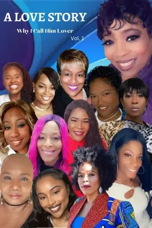 A Love Story Volume 1: Why I Call Him Lover