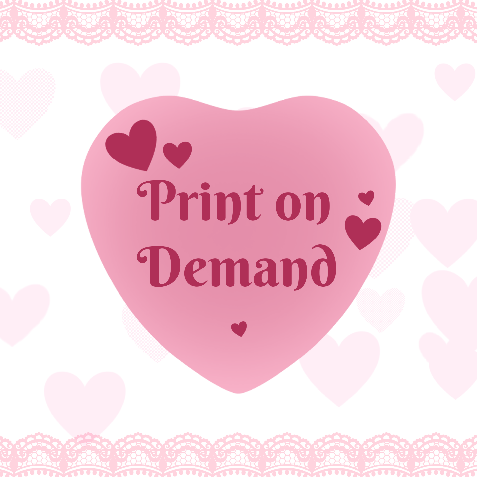 ❀ Print on Demand ❀