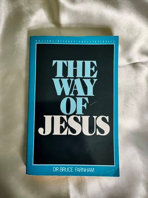 The Way of Jesus by Dr. Bruce Farnham | Lion International Paperback