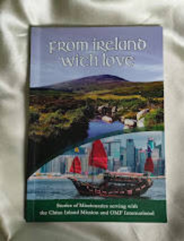 From Ireland With Love by Roy Taylor | China Inland Mission & OMF History
