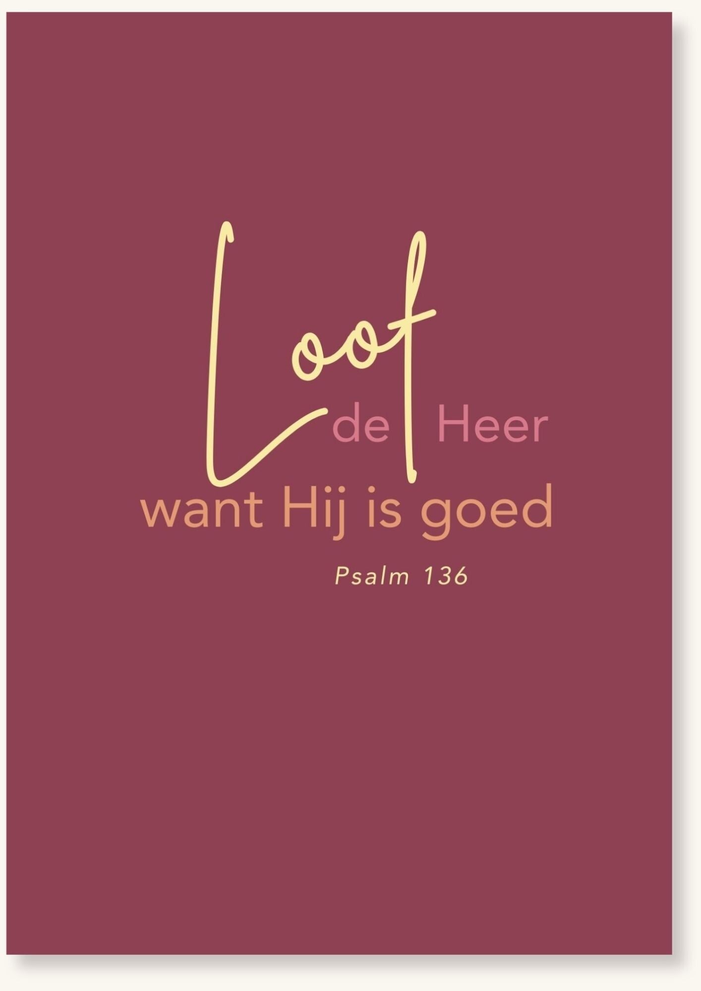 Bijbels Tintje - Loof de Heer want Hij is goed