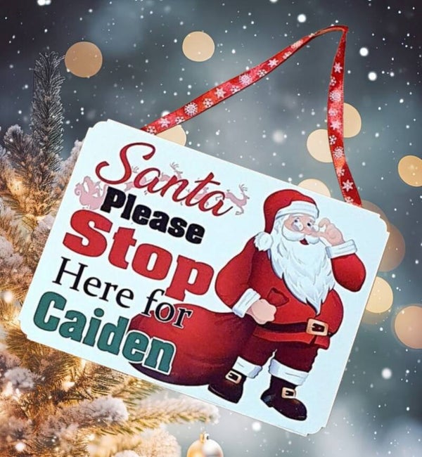 Santa Stop Here Sign