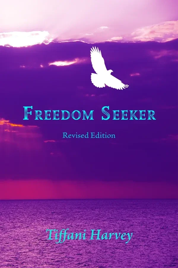 "Freedom Seeker" by Tiffani Harvey (paperback)