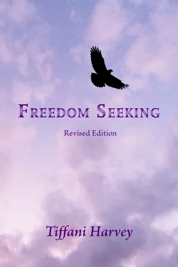 "Freedom Seeking" by Tiffani Harvey (eBook)