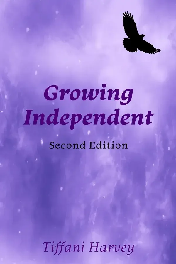 "Growing Independent" by Tiffani Harvey (eBook)