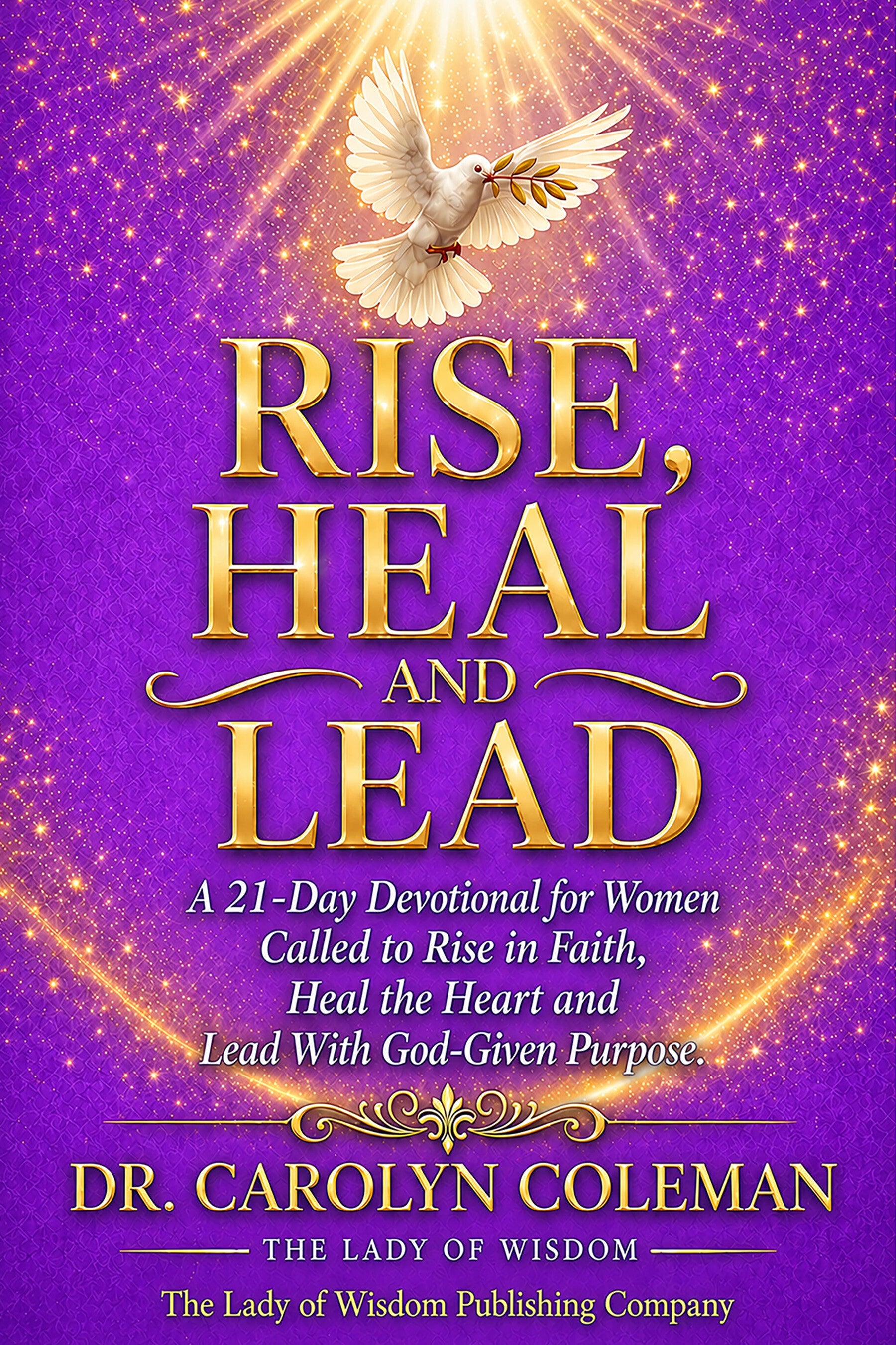 "Rise, Heal and Lead" by Dr. Carolyn Coleman (eBook)