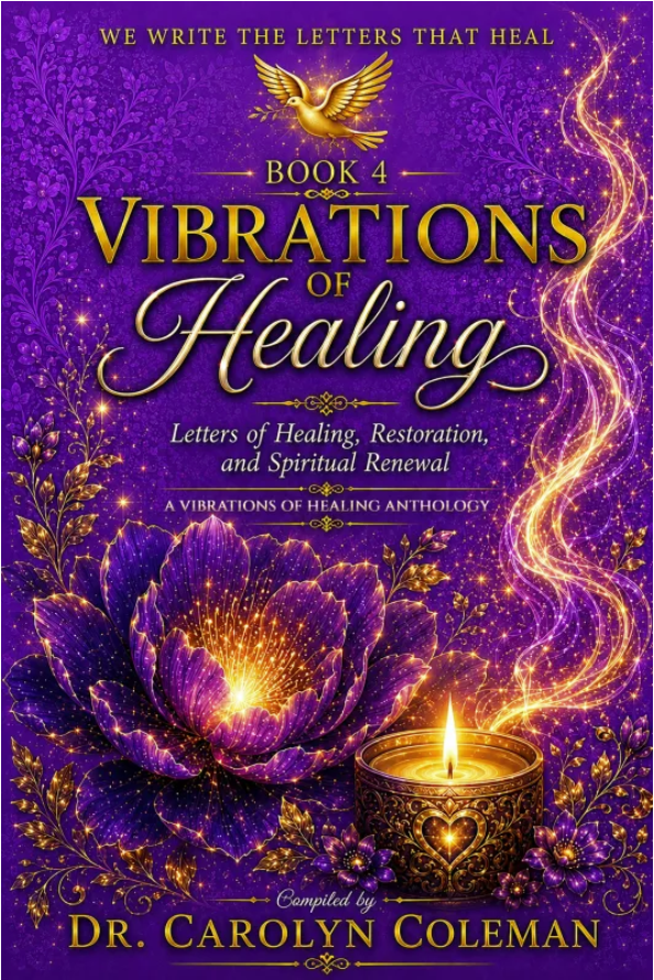 "We Write the Letters That Heal: Vibrations of Healing" by Carolyn Coleman (eBook)