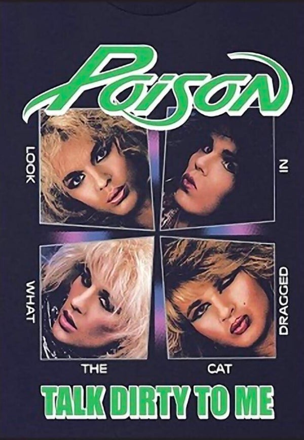 CAMISETA POISON LOOK WHAT THE CAT DRAGGED IN