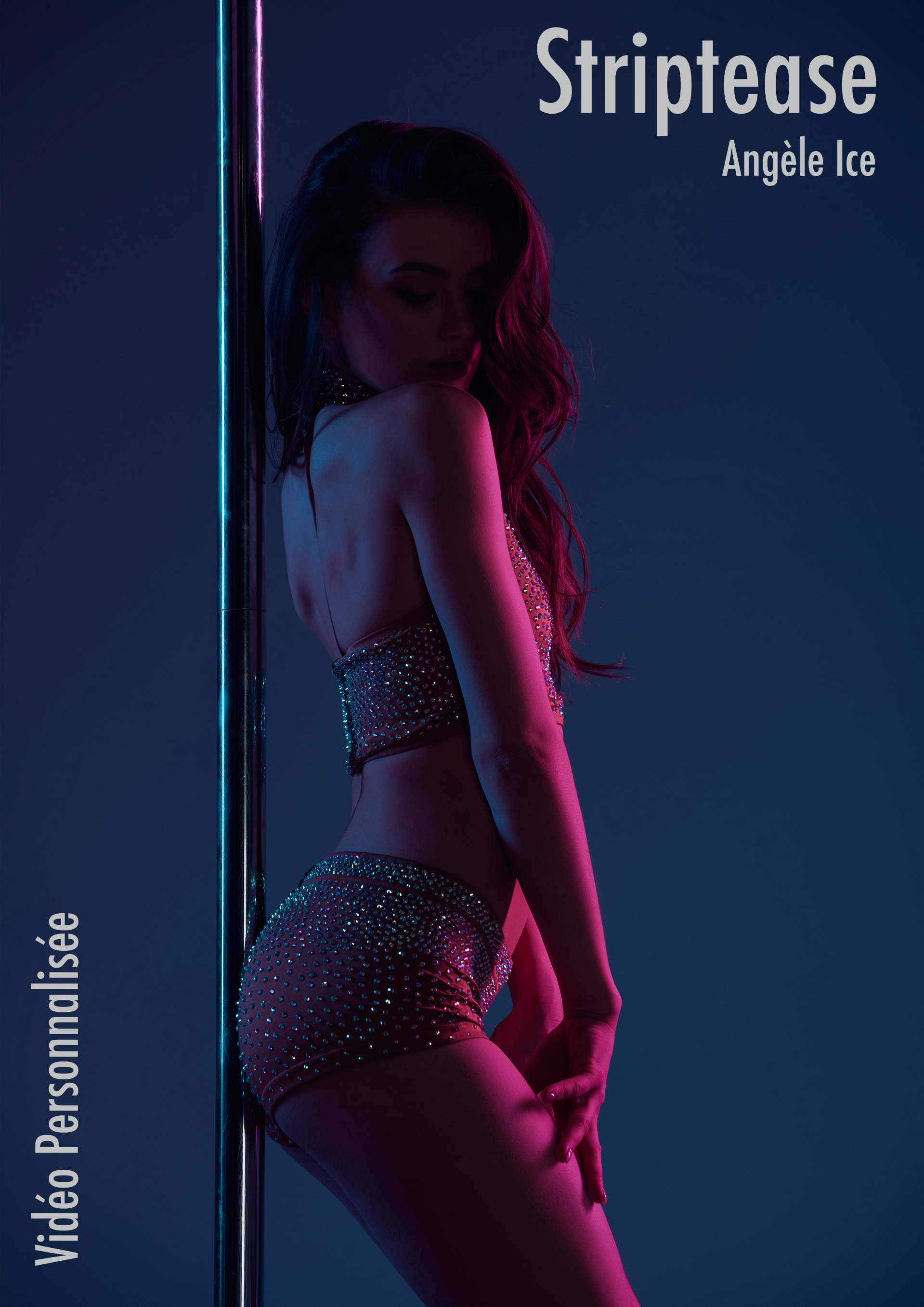 Vidéo Personnalisée - Striptease Angèle Ice