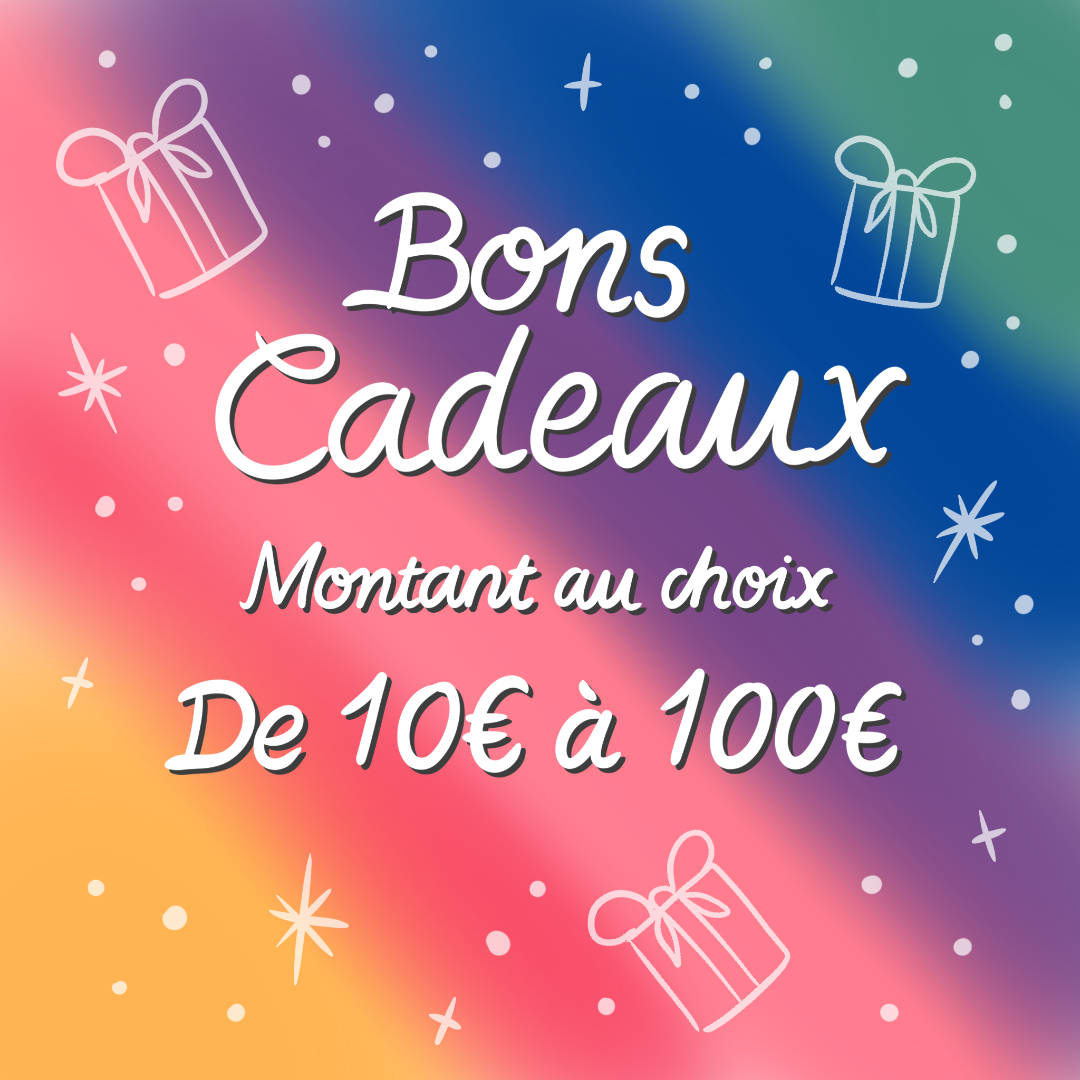 Bons cadeaux de 10€ à 100€