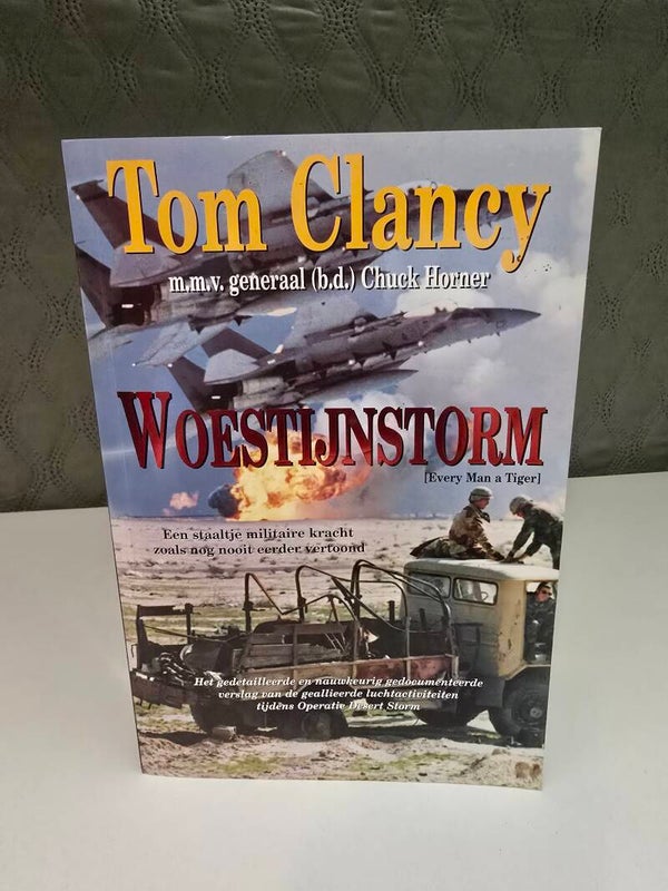 Woestijnstorm – Tom Clancy m.m.v. generaal (b.d.) Chuck Horner