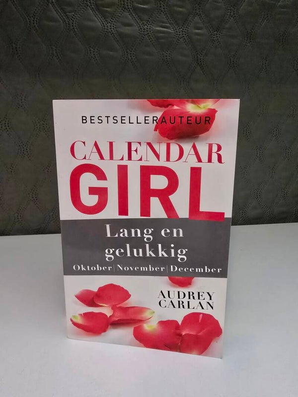 Calendar Girl: Lang en gelukkig – Audrey Carlan