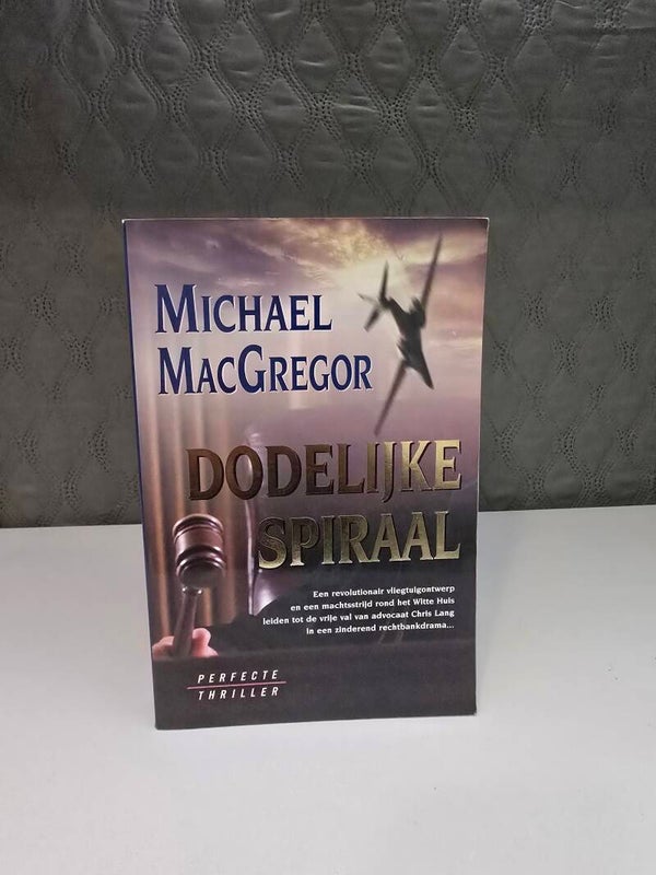Michael MacGregor – Dodelijke Spiraal