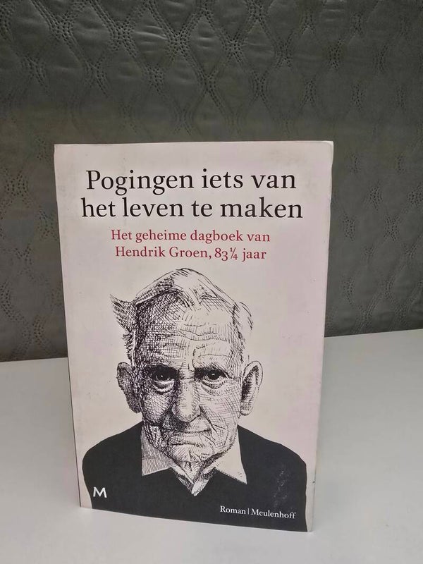 Hendrik Groen – Pogingen iets van het leven te maken