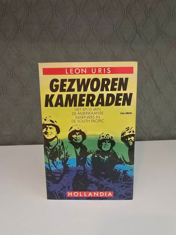 Leon Uris – Gezworen kameraden