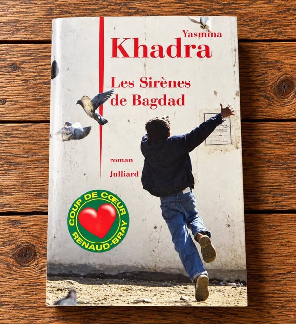 Les sirènes de Bagdad - Yasmina Khadra